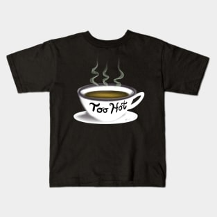 Too hot (white logo) Kids T-Shirt